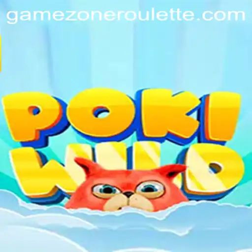 Discover the Thrilling World of PokiWild in Gamezone