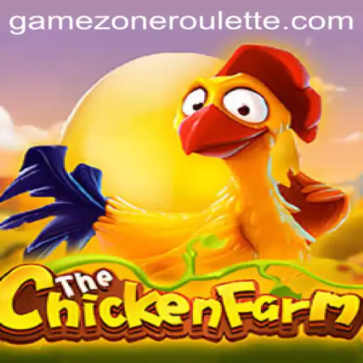 Exploring the Exciting World of ChickenFarm in GameZone