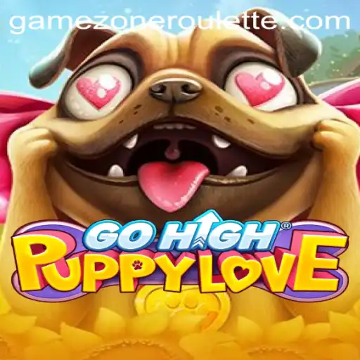 Exploring the Exciting World of GoHighPuppyLove in GameZone
